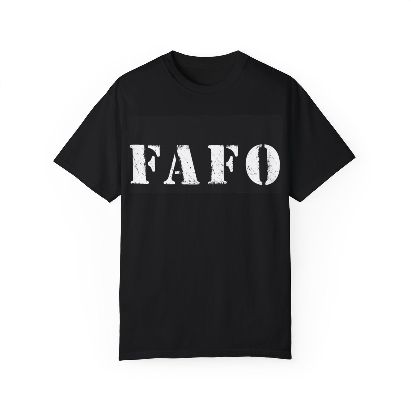 FAFO T- shirt we don't play no games